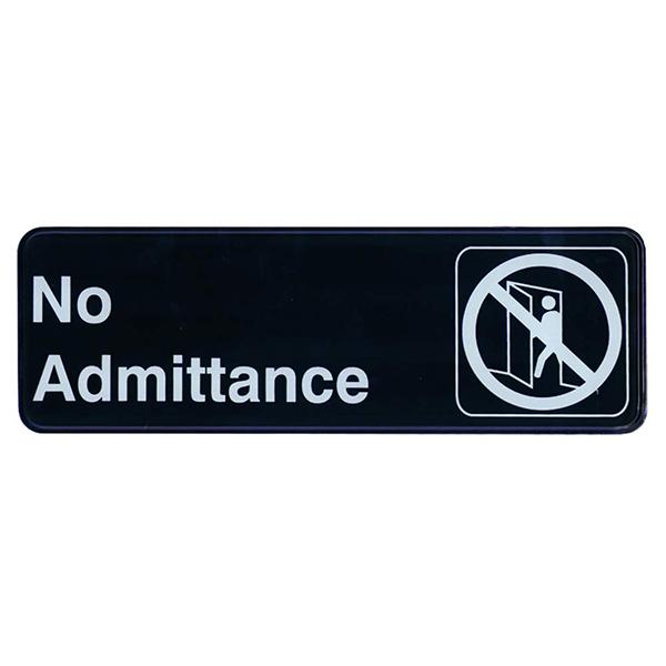 Update S39-5BK 9" X 3" White On Black 'No Admittance' Sign