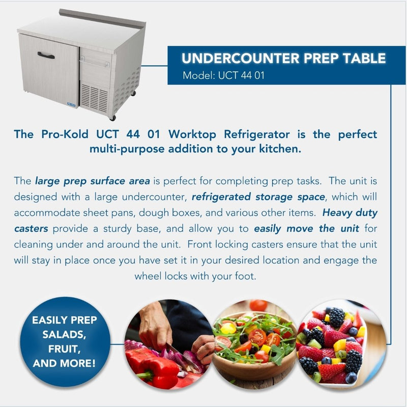 Pro-Kold UCT-44-01 Single Door 44" Refrigerated Work Table